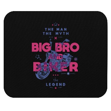 Discover Big bro and biker the man the myth the legend Mouse Pads