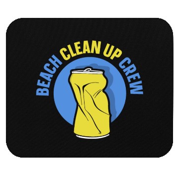 Discover Beach Clean Up Crew Coast Cleaning Beaches Mouse Pads