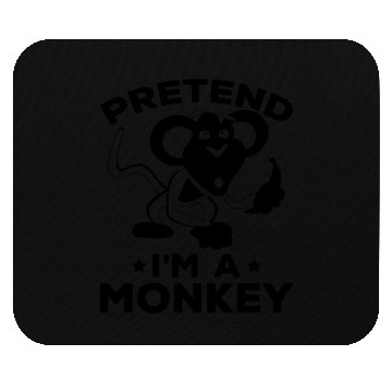 Discover Pretend I'm A Monkey - Orangutan Monkey Lover Mouse Pads
