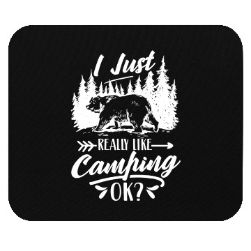 Discover I Just Really Like Camping Ok Camper Lover Camp Mouse Pads