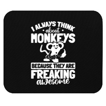 Discover Chimpanzee Orangutan Monkey - I always think about Mouse Pads
