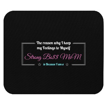 Discover Because I am A Strong Boss MoM Mouse Pads