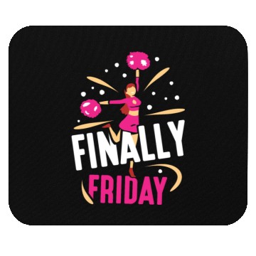 Discover Finally Friday Humor Weekend Sarcastic Mouse Pads