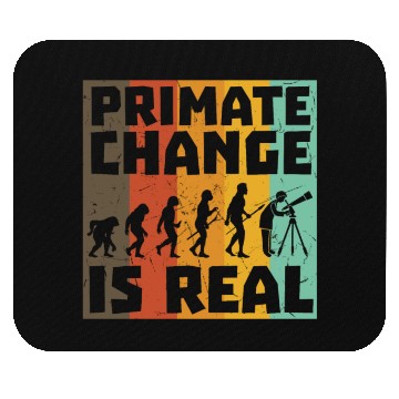 Discover Primate Change Is Real Evolution Joke Mouse Pads