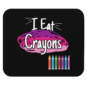 Discover I Eat Crayons Mouse Pads