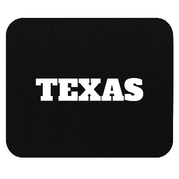 Discover TEXAS Mouse Pads