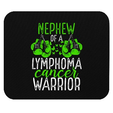 Discover Nephew Lymphoma Cancer Awareness Aunt Uncle Mouse Pads