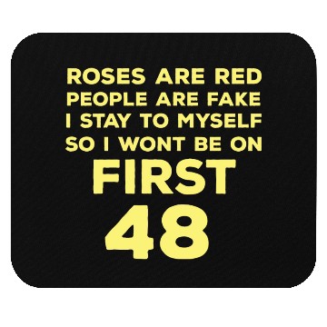 Discover Roses Are Red Funny Quote People Are Fake I Stay T Mouse Pads