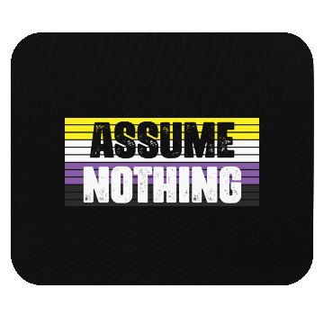 Discover LBGT Flag Gay Pride Human Assume Nothing Mouse Pads