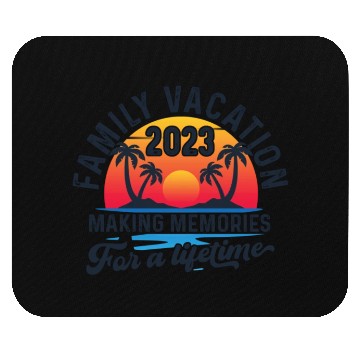 Discover Family Vacation 2023 Making Memories Mouse Pads