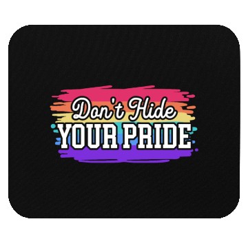 Discover Don't Hide Your Pride Month Gay Rights LGBTQ Mouse Pads