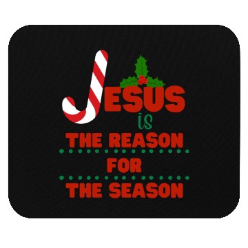 Discover Jesus is the reason for the season Mouse Pads