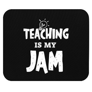 Discover Teaching Is My Jam School Teacher Appreciation Mouse Pads