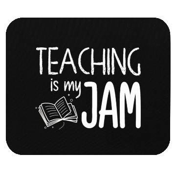 Discover Teaching Is My Jam School Teacher Appreciation Mouse Pads
