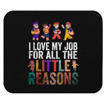 Discover I Love My Job For All The Little Reasons Mouse Pads