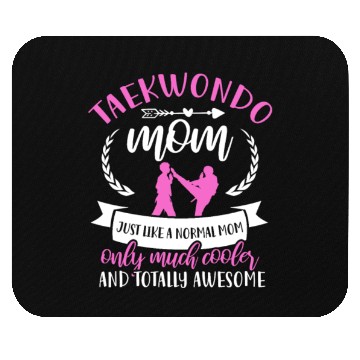 Discover Taekwondo Mom Just Like A Normal Mom Mouse Pads