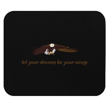Discover Let Your Dreams Be Your Wings Mouse Pads