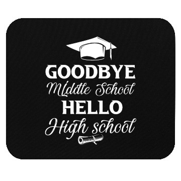 Discover Graduation Bye Middle School Hello Highschool Back Mouse Pads