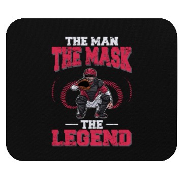Discover Baseball Catcher The Man The Mask The Legend Baseb Mouse Pads