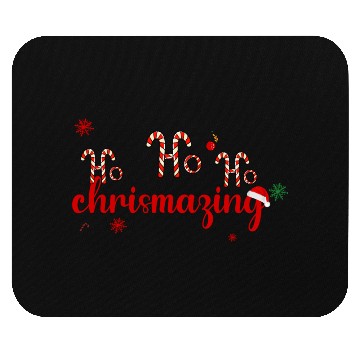 Discover Ho Ho HO CHRISMAZING Mouse Pads