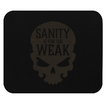 Discover Demon Skull Sanity is for the Weak Mouse Pads