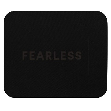 Discover Fearless black quote Mouse Pads