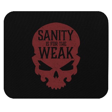 Discover Demon Skull Sanity is for the Weak Mouse Pads