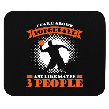 Discover Dodgeball and like maybe 3 people Mouse Pads