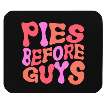 Discover Pies Before Guys Mouse Pads For Thanksgiving Dinner