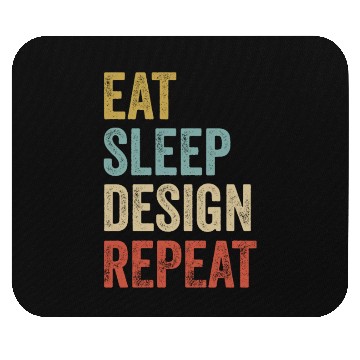 Discover Funny Eat Sleep Design Repeat Graphic Designer Mouse Pads