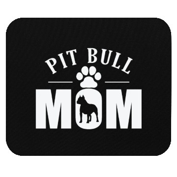 Discover Pit Bull Mom Dog Pet Breed Mouse Pads
