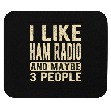 Discover Ham Radio Saying Mouse Pads