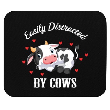 Discover Easiliy Distracted By Cows Cute Farmer Farm Animal Mouse Pads