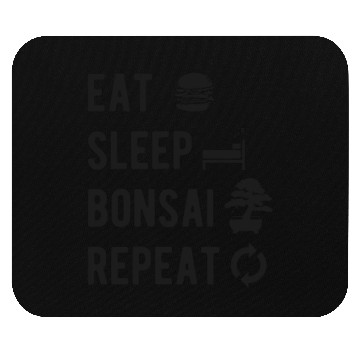Discover Funny Bonsai Planting Quote Eat Sleep Bonsaitree Mouse Pads