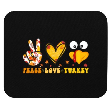 Discover Peace Love Turkey Gobble Turkey Day Mouse Pads