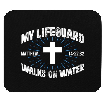 Discover My Lifeguard Walks On Water Mouse Pads