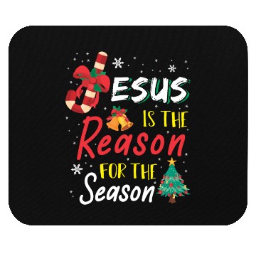 Discover Jesus Is The Reason For The Season Mouse Pads