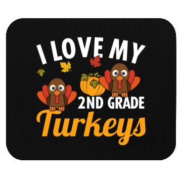 Discover I love my 2nd grade Turkeys Thanksgiving Mouse Pads