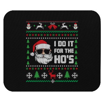 Discover Santa I Do It For The Ho's Mouse Pads