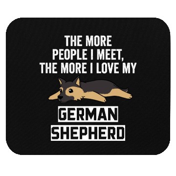 Discover The More I Love My German Shepherd Mouse Pads