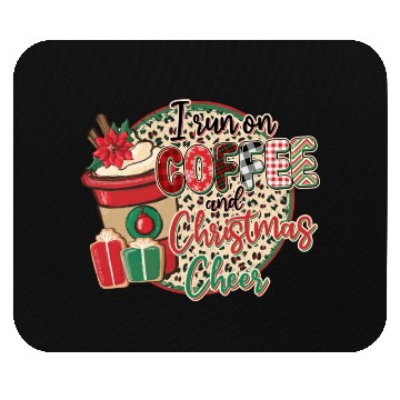 Discover I Run On Coffee And Christmas Cheer Mouse Pads