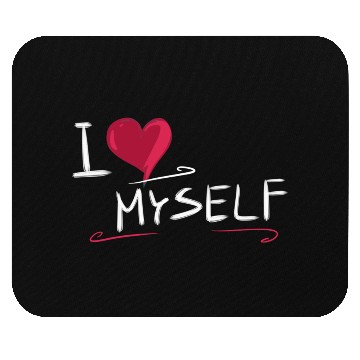 Discover i love me heart text saying Mouse Pads
