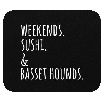 Discover Weekends Sushi And Basset Hounds Mouse Pads