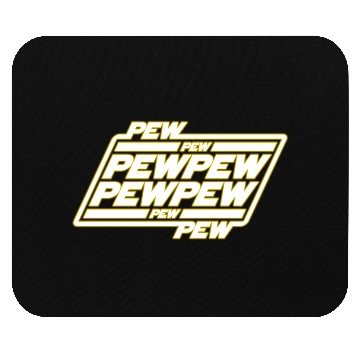 Discover Pew Pew Pew Mouse Pads