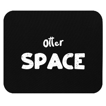 Discover Otter Space - Science Mouse Pads