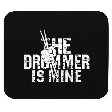 Discover The drummer is mine - percussionist Mouse Pads