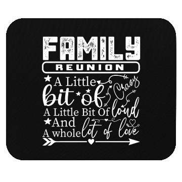 Discover Family Reunion A Little Bit Of Crazy Mouse Pads