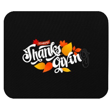 Discover Happy Thanksgiving Day in 2023,Thanksgiving Break Mouse Pads