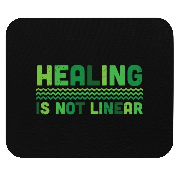 Discover Healing Is Not Linear Mental Health Mouse Pads