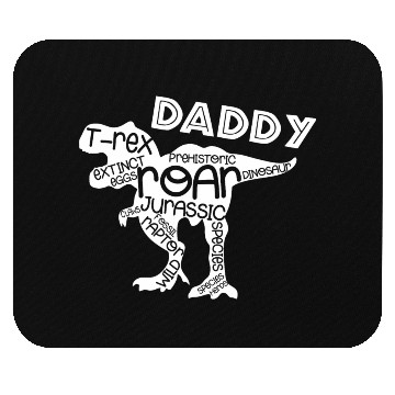 Discover Daddy T-rex Mouse Pads